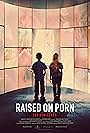 Raised on Porn (2021)