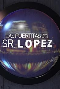 Primary photo for Las puertitas del señor López