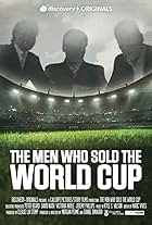 The Men Who Sold the World Cup