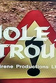 A Hole Lot of Trouble (1971)