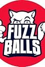 Fuzz Balls (2019)