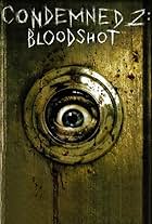 Condemned 2: Bloodshot