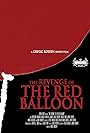 Revenge of the Red Balloon (2000)