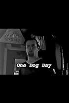 One Dog Day