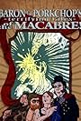 Baron Von Porkchop's Terrifying Tales of the Macabre! (2010)