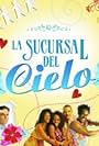 La sucursal del cielo (2008)