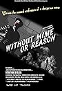 Without Mime or Reason (2015)