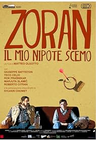 Zoran, il mio nipote scemo (2013)