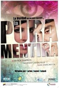 La Pura Mentira (2012)