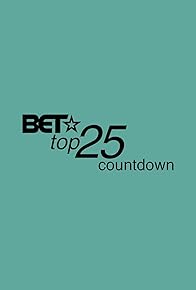 Primary photo for BET's Top 25 Countdown