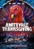 Amityville Thanksgiving (2022) Poster