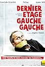 Dernier étage gauche gauche (2010)