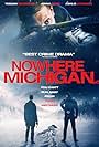 Nowhere, Michigan (2017)