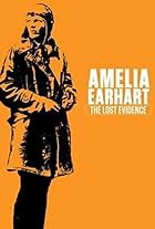 Amelia Earhart: The Lost Evidence