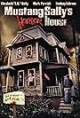 Mustang Sally's Horror House (2006)