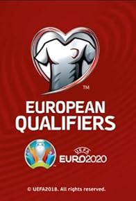 Primary photo for EURO 2020 European Qualifiers