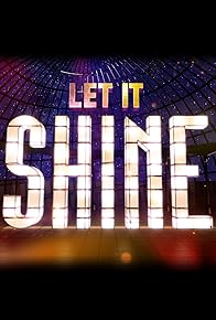 Primary photo for Let It Shine