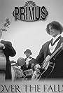 Primus: Over the Falls (1997)