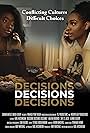 Aaliyah Ruddock, Skye St Juste, and Leanne Gilbert in Decisions Decisions Decisions (2022)