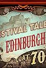 Festival Tales: Edinburgh at 70 (2017)