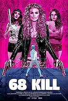 68 Kill (2017) Poster