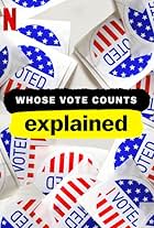 Whose Vote Counts, Explained