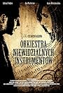 Orkiestra niewidzialnych instrumentów (2010)