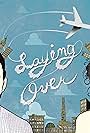 Laying Over (2014)