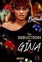 The Seduction of Gina