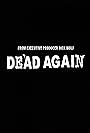 Dead Again (2014)