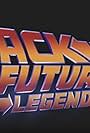 Back to the Future: Legends (2015)