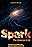 Spark: The Universe in Us