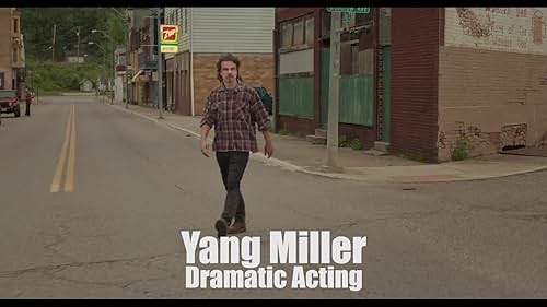 Yang Miller Dramatic Acting