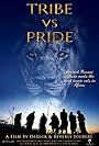 Tribe versus Pride (2017)