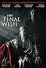 The Final Wish (2018) Poster