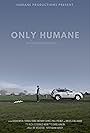 Only Humane (2016)