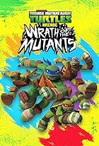 Teenage Mutant Ninja Turtles: Wrath of the Mutants