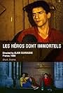 Les héros sont immortels (1990)