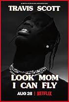 Travis Scott: Mẹ Nhìn Xem, Con Bay Được Này