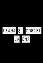 Leana si Costel la DNA (2015)