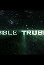 Bubble Trubble (2009)