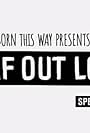 Born This Way Presents: Deaf Out Loud (2018)