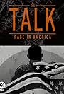 The Talk: Race in America (2017)