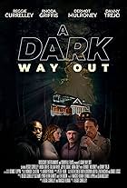 A Dark Way Out