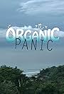 Organic Panic (2014)