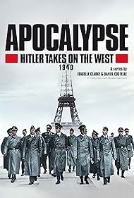 Apocalypse: Hitler attaque à l'Ouest (2021)