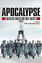 Apocalypse: Hitler attaque à l'Ouest