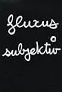 Fluxus Subjektiv (1990)