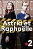 Astrid et Raphaëlle (TV Series 2019– ) Poster