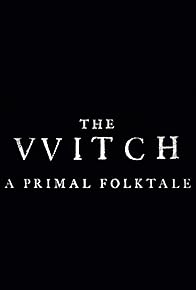 Primary photo for The Witch: A Primal Folktale